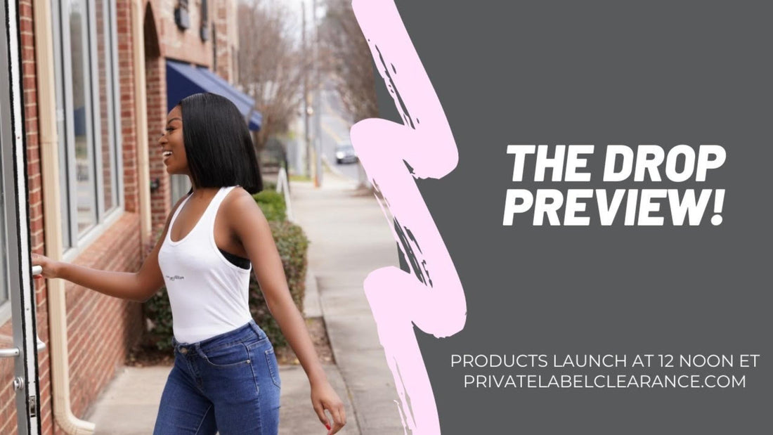 Private Label Clearance Drop Strategy