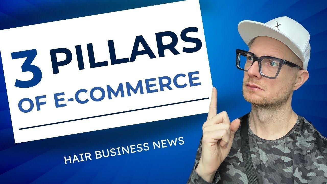 3 Pillars of E-Commerce