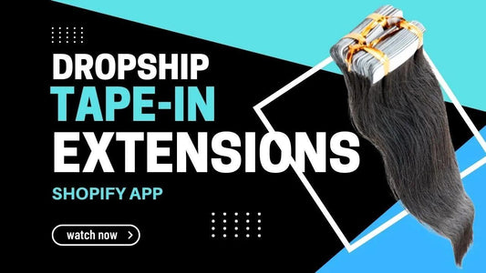 Dropship Tape-In Extensions