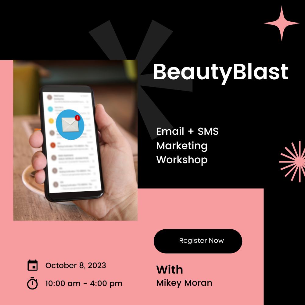 BeautyBlast: Email & SMS Marketing Strategies Workshop (Oct 8 - Atlanta)
